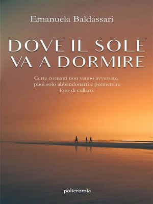 cover image of Dove il sole va a dormire